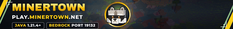 Reklam: MinerTown - play.minertown.net · Java 1.21.4+ · Bedrock port 19132 (yeni sekmede açılır)